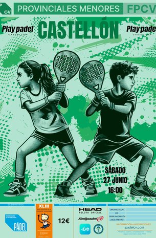 PROVINCIAL DE MENORES PLAY PADEL CASTELLÓN